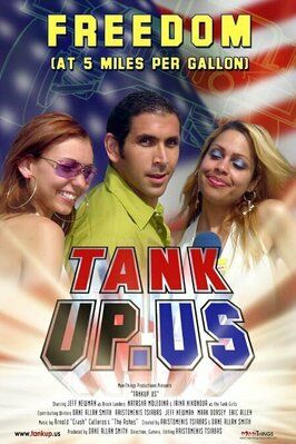 TankUp.US - лучший фильм в фильмографии Дэйн Аллан Смит