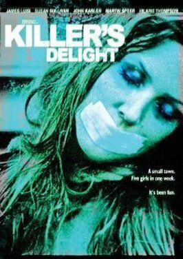 Killer's Delight - лучший фильм в фильмографии Джеймс Луизи