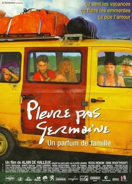 Pleure pas Germaine - лучший фильм в фильмографии Доминик Байенс