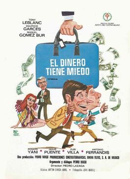 El dinero tiene miedo - лучший фильм в фильмографии Мануэль Баррио