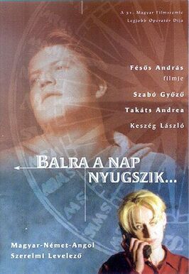 Balra a nap nyugszik - лучший фильм в фильмографии Шандор Шёт