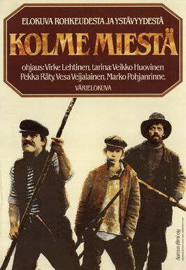 Kolme miestä - лучший фильм в фильмографии Vesa Veijalainen