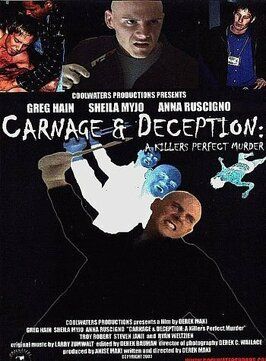 Carnage & Deception: A Killer's Perfect Murder - лучший фильм в фильмографии Jordon Krain