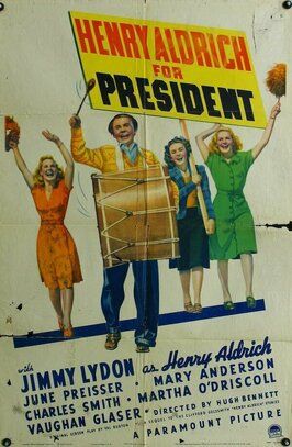 Henry Aldrich for President - лучший фильм в фильмографии Лоуелл Дрю