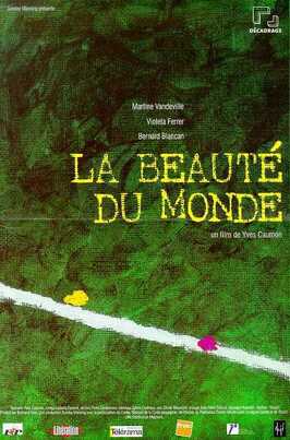 Фильм La beauté du monde.