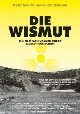 Фильм Die Wismut.