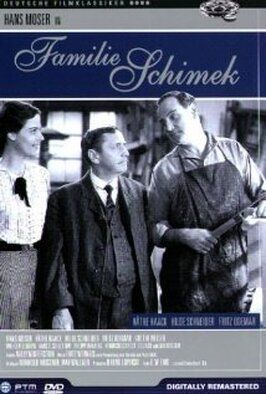 Familie Schimek - лучший фильм в фильмографии Хильде Шнайдер