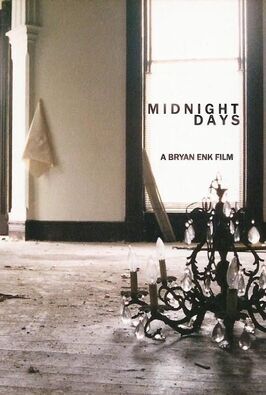 Фильм Midnight Days.