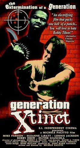 Фильм Generation X-tinct.