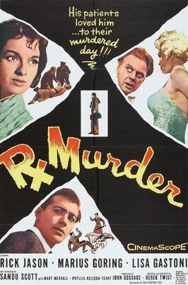 Rx for Murder из фильмографии Мариус Горинг в главной роли.