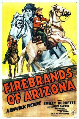 Firebrands of Arizona из фильмографии Рой Батлер в главной роли.