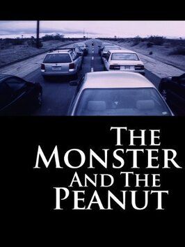 The Monster and the Peanut - лучший фильм в фильмографии Брайан Удович