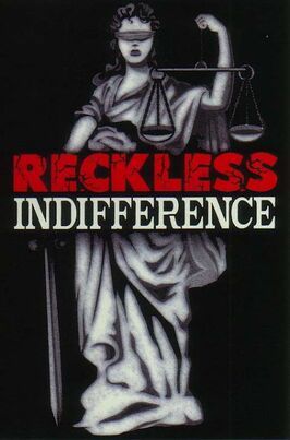 Фильм Reckless Indifference.