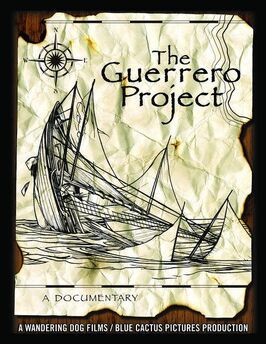 Фильм The Guerrero Project.