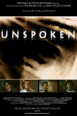 Unspoken - лучший фильм в фильмографии Matthew Siegan