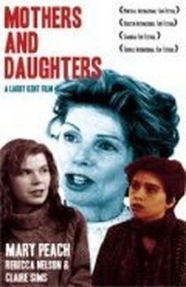 Mothers and Daughters - лучший фильм в фильмографии Клер Симс