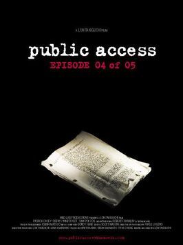 Public Access: Episode 04 of 05 - лучший фильм в фильмографии Винс Лучеро