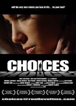 Choices - лучший фильм в фильмографии Карлос Луис Родригез