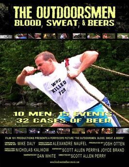 Фильм The Outdoorsmen: Blood, Sweat & Beers.