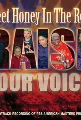 Sweet Honey in the Rock: Raise Your Voice - лучший фильм в фильмографии Bernice Johnson Reagon