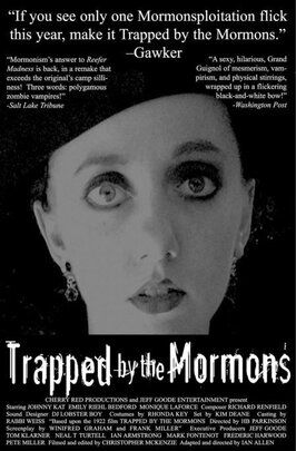 Фильм Trapped by the Mormons.