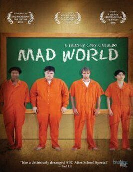 Mad World из фильмографии Бэрри Дж. Ретклифф в главной роли.