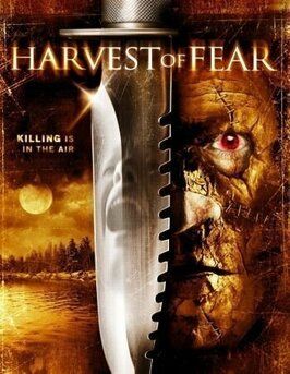 Harvest of Fear - лучший фильм в фильмографии Джастин Эмент