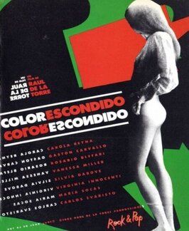 El color escondido из фильмографии Рауль Флоридо в главной роли.