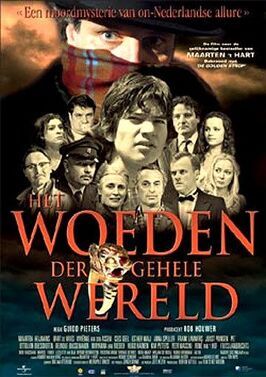 Het woeden der gehele wereld - лучший фильм в фильмографии Барт де Фриз