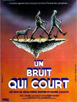 Фильм Un bruit qui court.