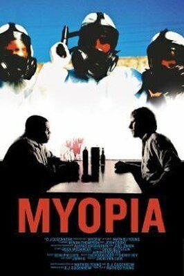 Myopia - лучший фильм в фильмографии Брайан Крано