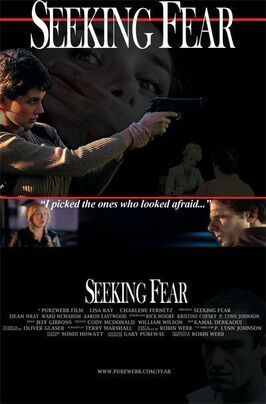 Seeking Fear из фильмографии Лиза Рэй в главной роли.