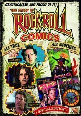 Фильм Unauthorized and Proud of It: Todd Loren's Rock 'n' Roll Comics.