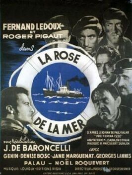 La rose de la mer из фильмографии Андре Васле в главной роли.