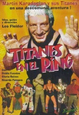 Titanes en el ring - лучший фильм в фильмографии Лео Флейдер