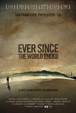 Ever Since the World Ended - лучший фильм в фильмографии Адам Сэвэдж