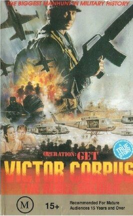 Operation; Get Victor Corpuz, the Rebel Soldier из фильмографии Фред Моро в главной роли.