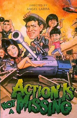 Фильм Action Is Not Missing.