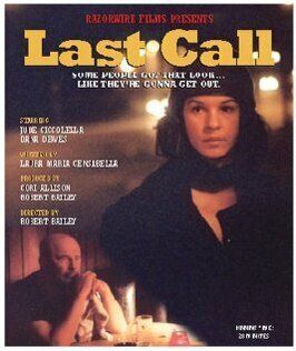 Last Call - лучший фильм в фильмографии Чарли Груэт