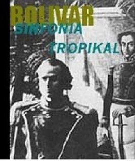 Bolívar, sinfonía tropikal - лучший фильм в фильмографии Темистоклс Лопес