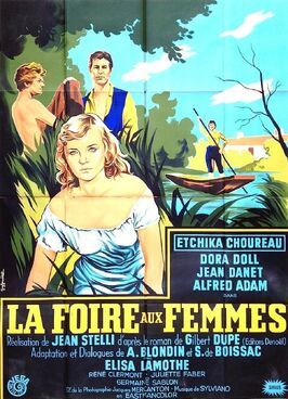 Фильм La foire aux femmes.