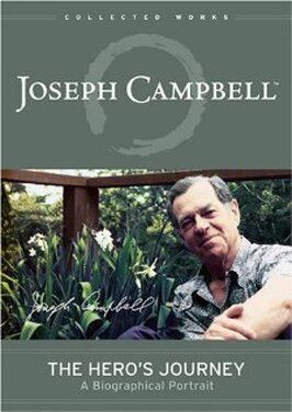 Фильм The Hero's Journey: The World of Joseph Campbell.