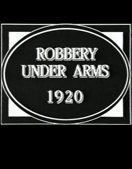 Robbery Under Arms - лучший фильм в фильмографии Кеннет Брэмптон