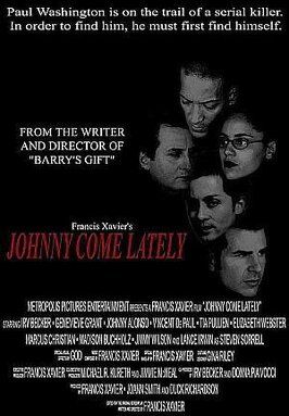 Johnny Come Lately - лучший фильм в фильмографии Лэнс Ирвин