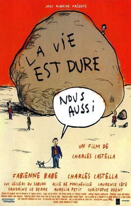 La vie est dure, nous aussi из фильмографии Орелия Пети в главной роли.