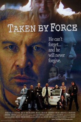 Taken by Force - лучший фильм в фильмографии Джеймс Квонг