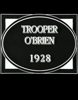 Trooper O'Brien из фильмографии Джек Гэвин в главной роли.