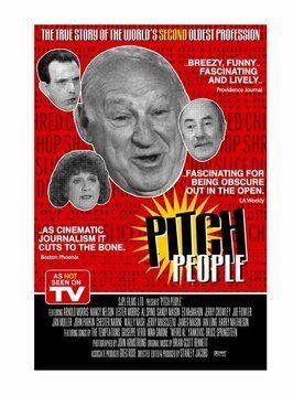 Pitch People из фильмографии Джо Фаулер в главной роли.