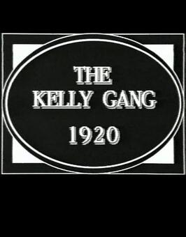 The Kelly Gang - лучший фильм в фильмографии Гарри Саутуэлл