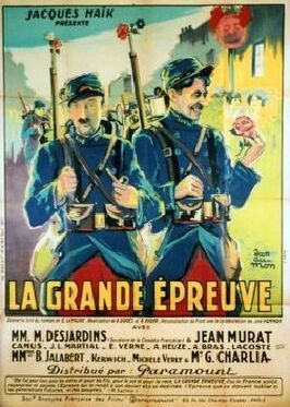 La grande épreuve из фильмографии Берта Жалабер в главной роли.